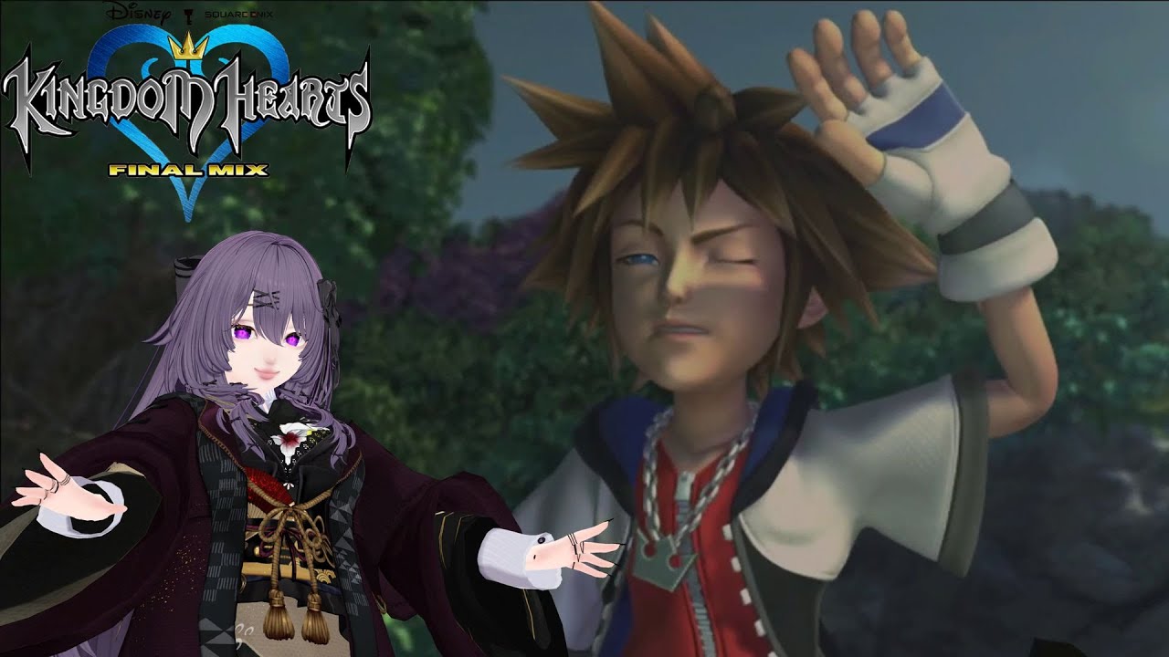 Man I haven't streamed in a whole year [Kingdom Hearts Final Mix]