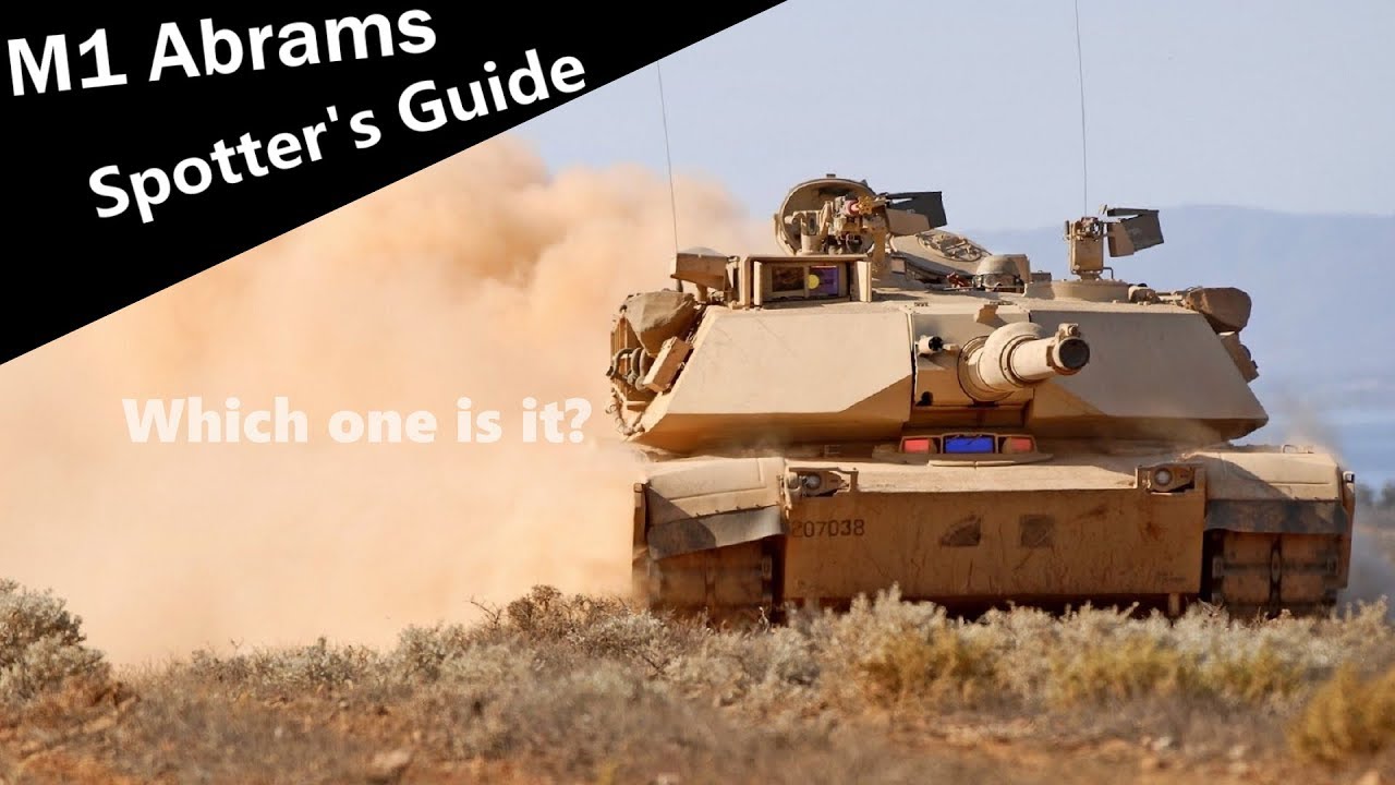 How to recognize different Abrams tank variants. M1 Abrams Spotter's Guide