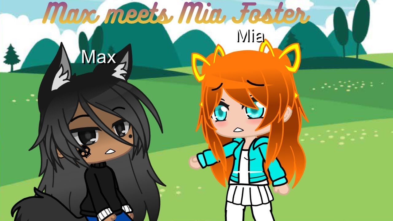 Max meets Mia Foster ||GLMM||