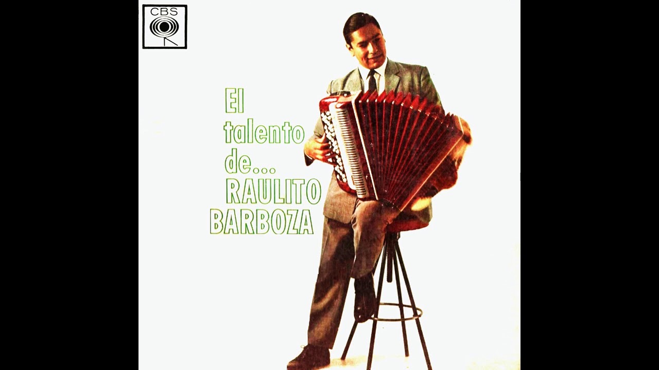 RAÚL BARBOZA - El talento de Raulito Barboza & su Trío (1966) [LP completo]