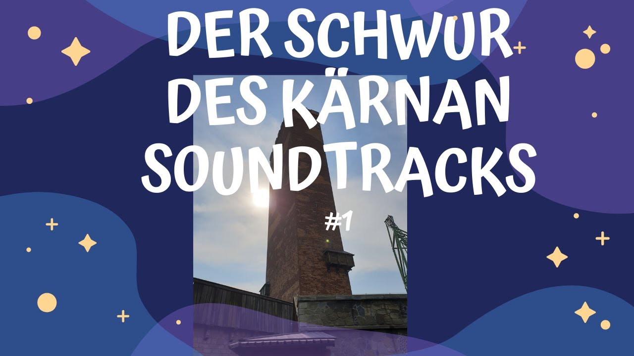 Der Schwur des KÄRNAN Soundtracks #1