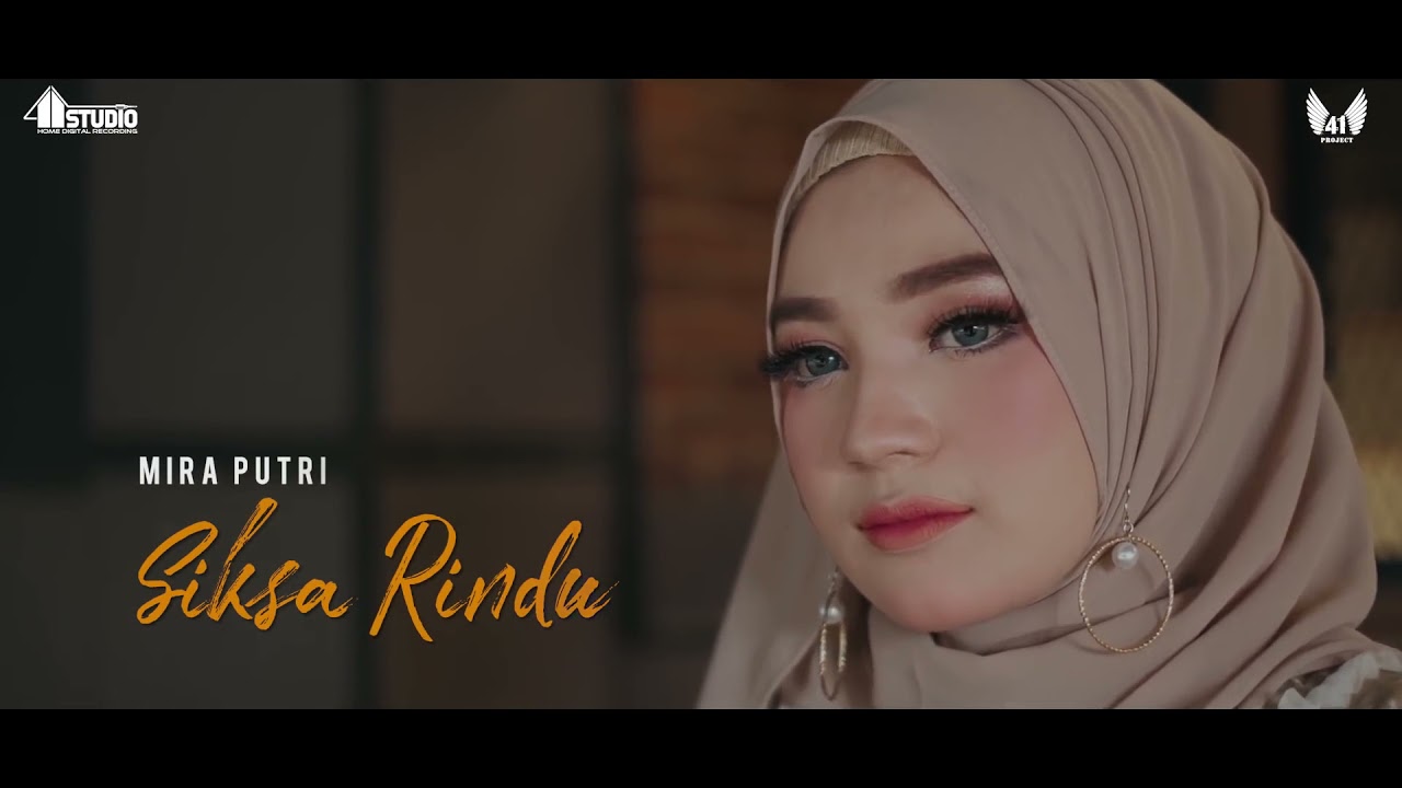Mira Putri - Siksa Rindu ( official music video )