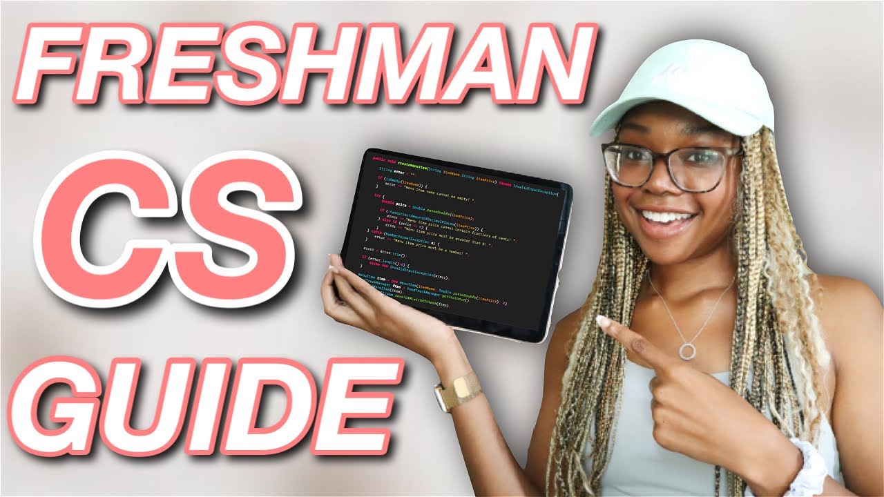 Freshman Guide To COMPUTER SCIENCE [What To Expect Your First Year!]