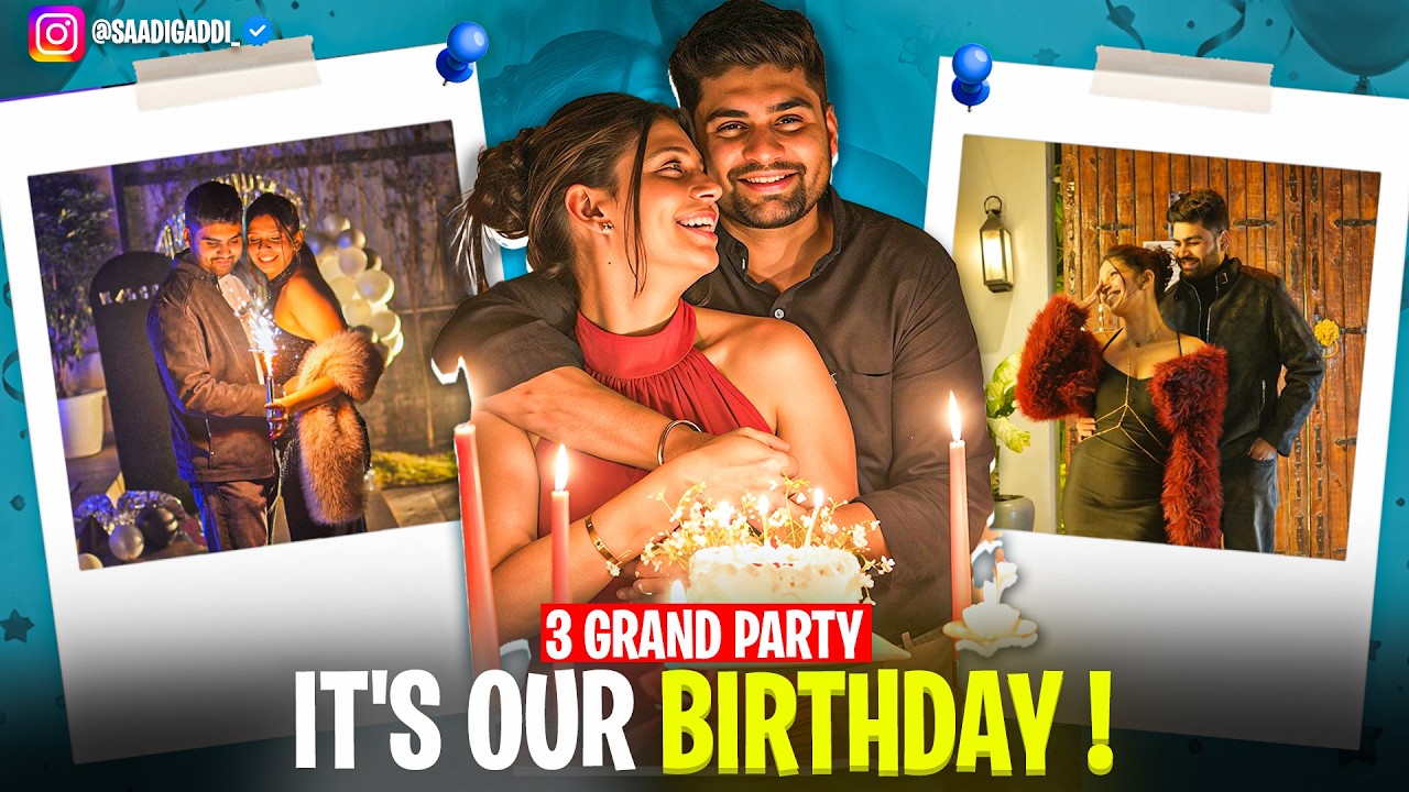 Happy Birthday to Us ! 2026 Birthday Celebration ! 🎂 3 Grand Parties | SadiGaddi
