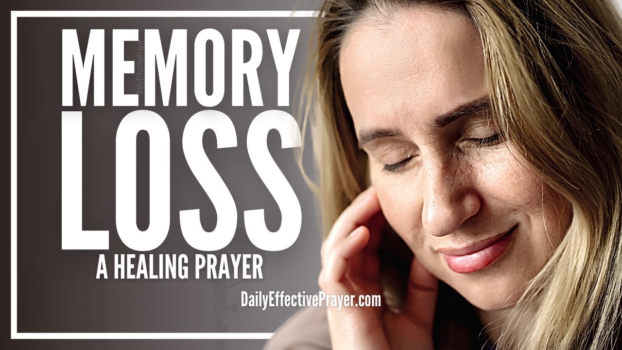 Prayer For Memory Loss | Prayers For Memory Loss, Power, Retention