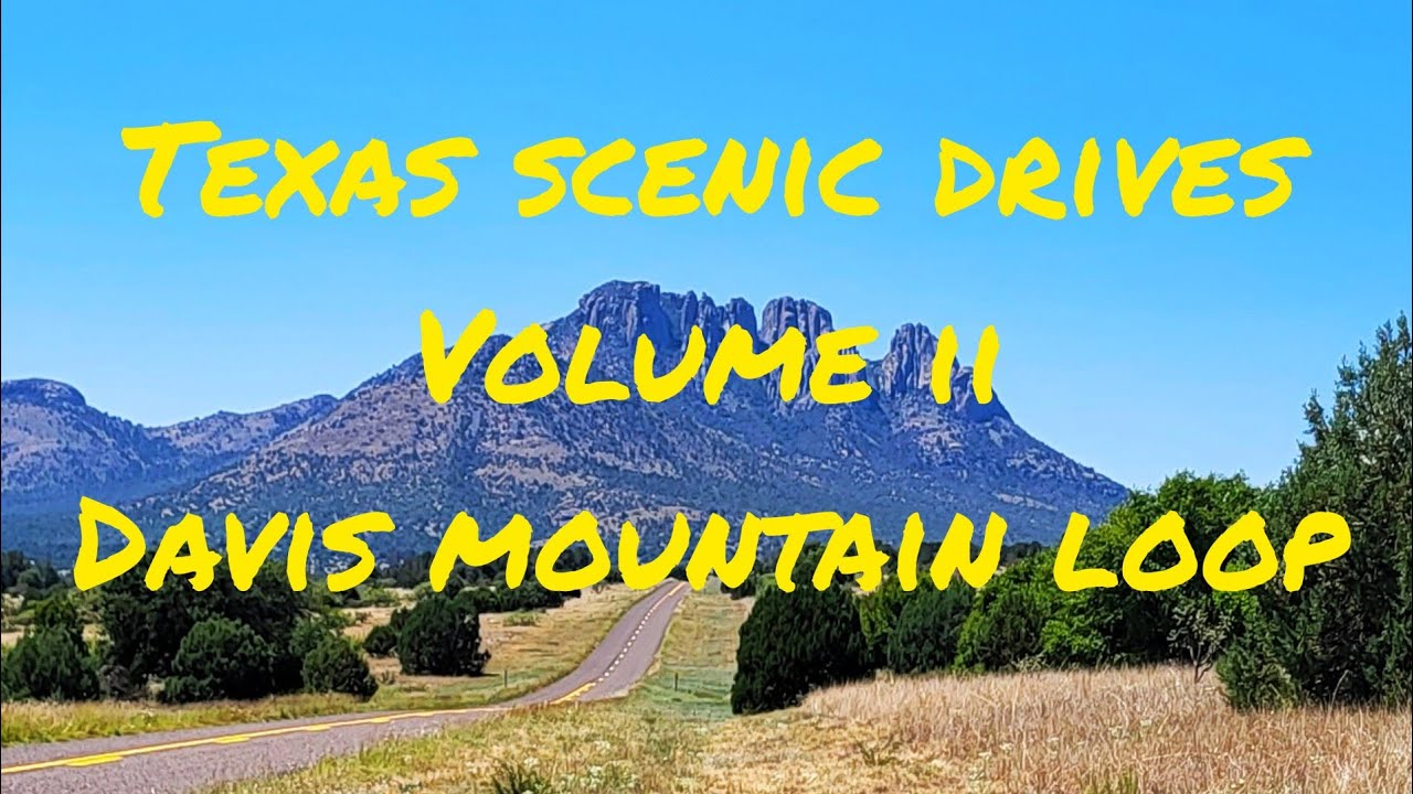Texas Scenic Drives Volume  II Davis Mountains Loop