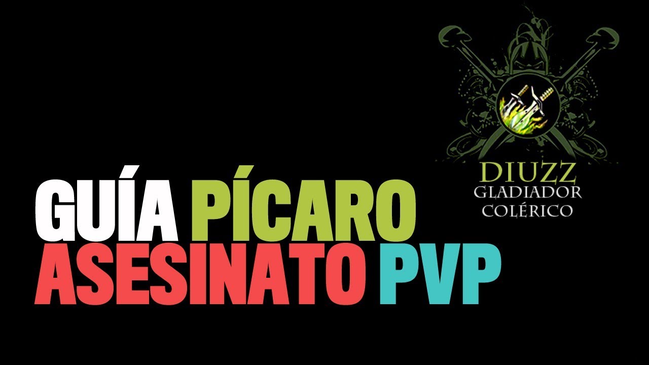 Guía Pícaro Asesinato PVP 3.3.5