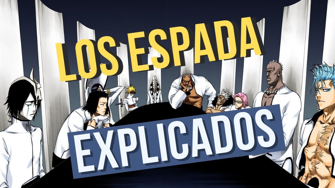 Todos los Espada de BLEACH Explicados | Grulla Comenta