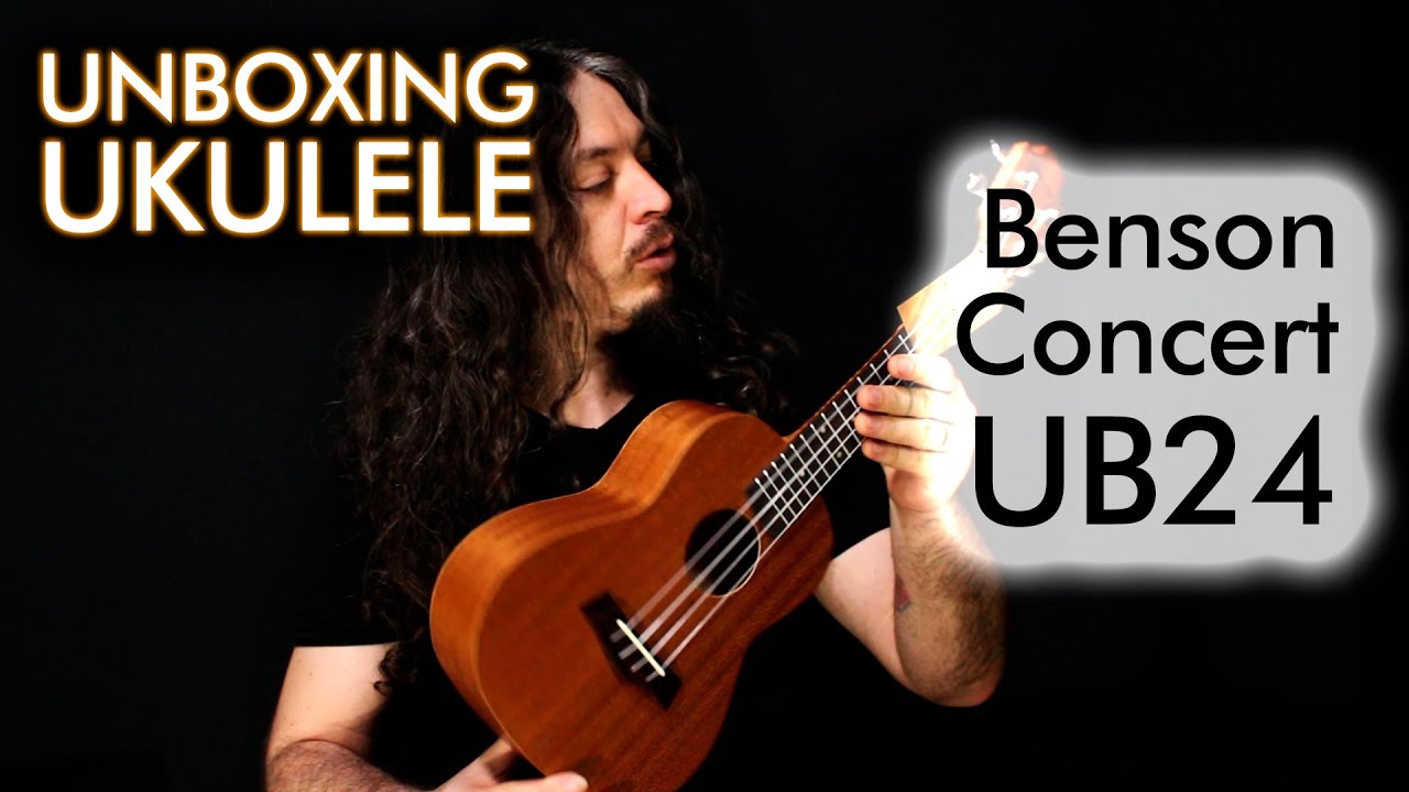 Unboxing Ukulele Benson Concert UB-24