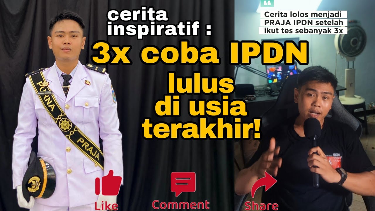 Lulus IPDN setelah tes yg ke-3x | cerita perjuangan & proses menjadi Praja IPDN