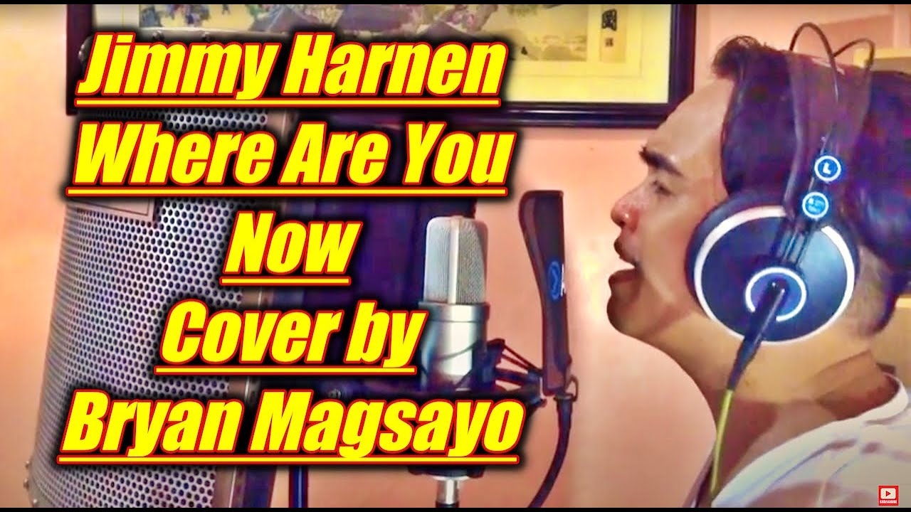 Jimmy Harnen - Where Are You Now Cover by Bryan Magsayo