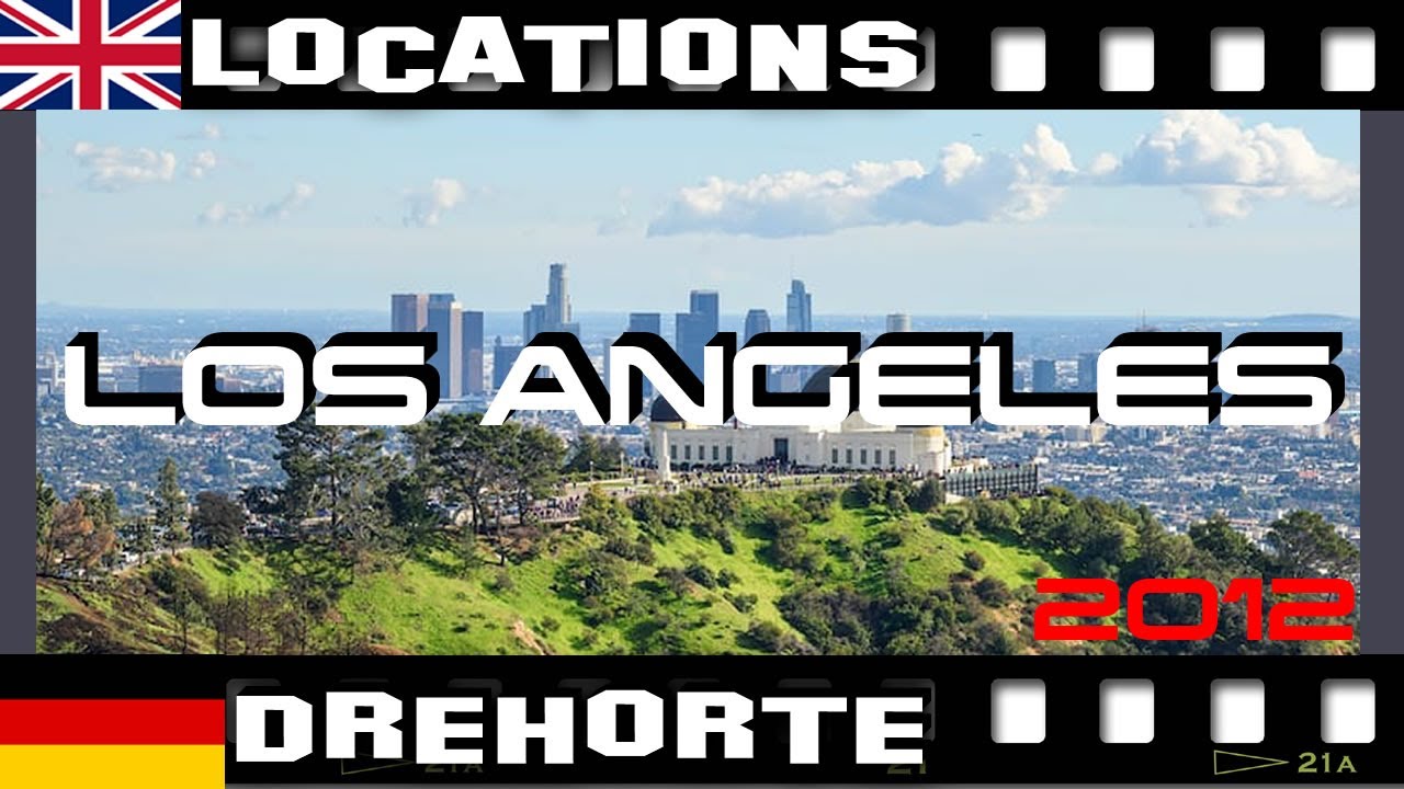 LOS ANGELES - FILMING LOCATIONS 2012