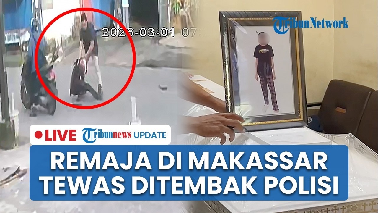 🔴 LIVE: Remaja di Makassar Tewas Tertembak Perwira Polisi saat Bubarkan Perang Senjata Mainan