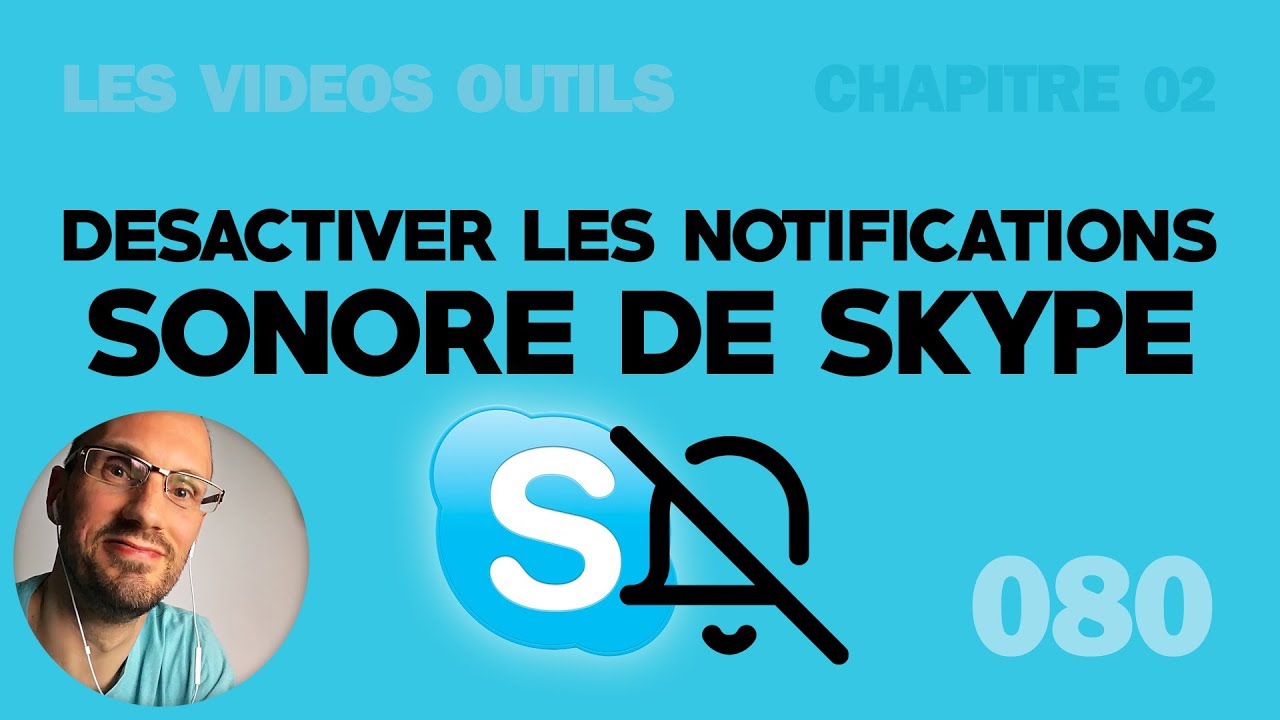 Désactiver les sons de Skype