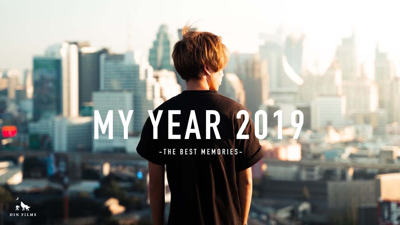 【MY YEAR 2019】 -DIN FILMS-