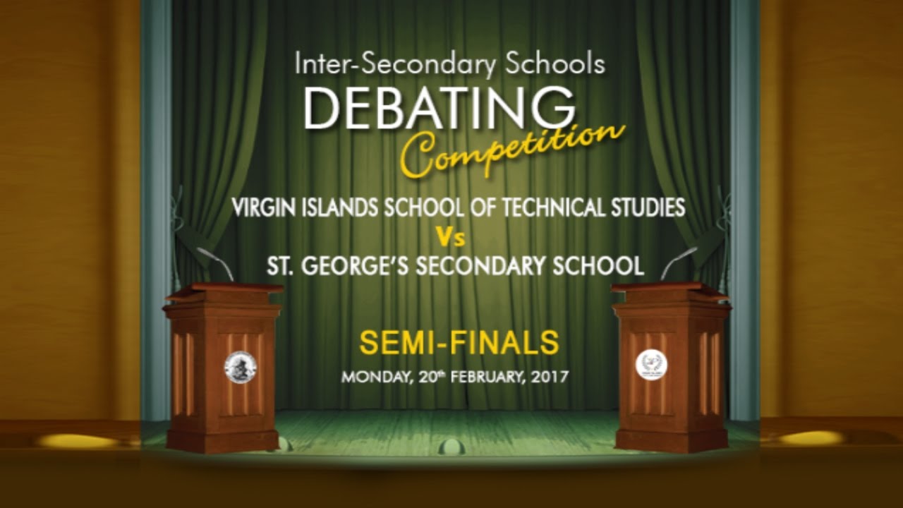 Inter-Secondary Schools Debating Competition - Semi Finals