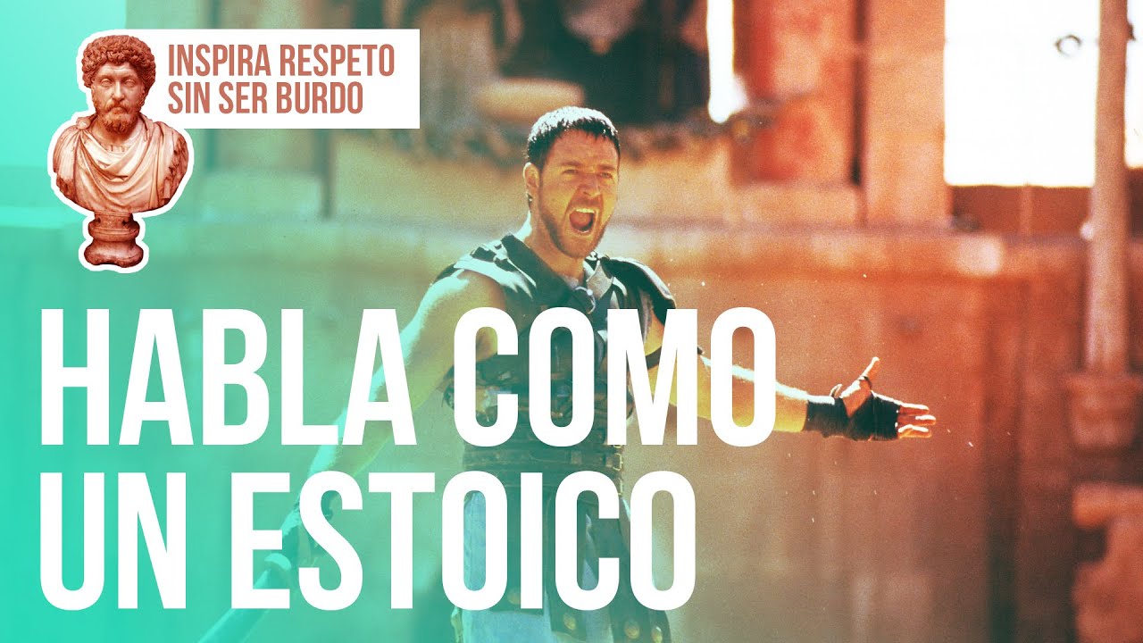 ⚔ HABLAR como un ESTOICO | Cómo inspirar AUTORIDAD sin ser un CRETINO | Las Notas del Aprendiz