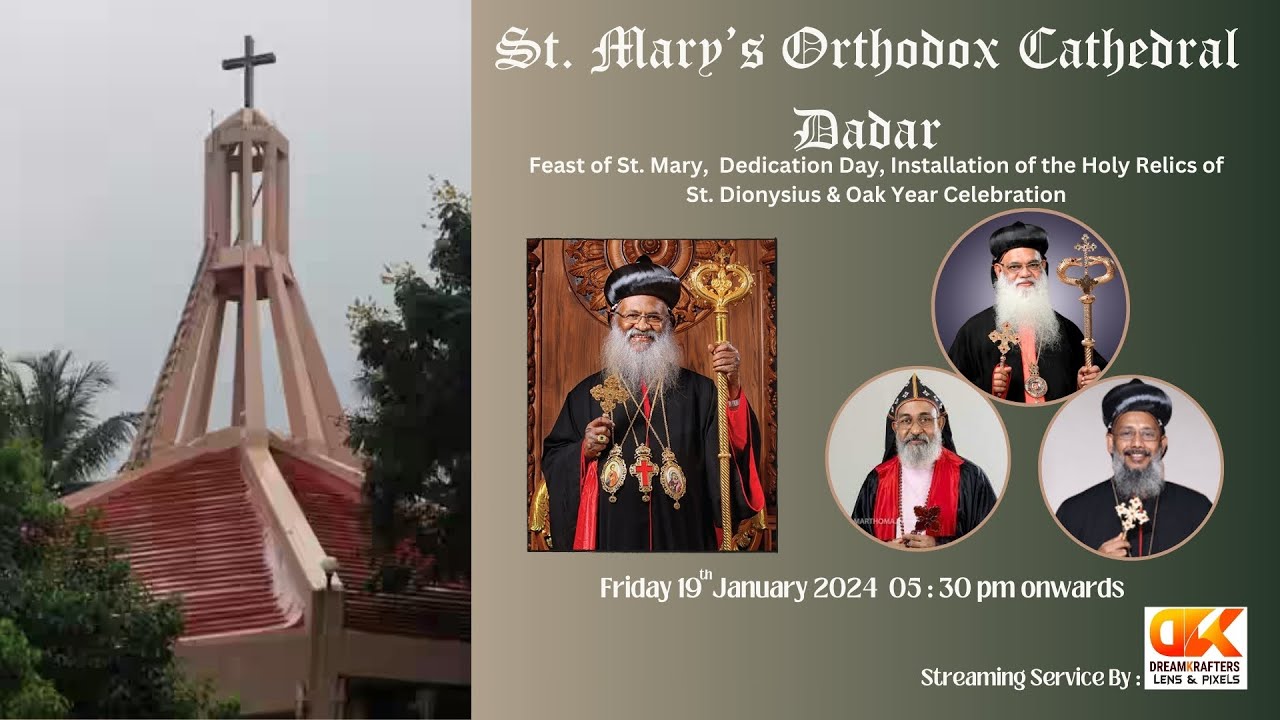 St. Mary's Orthodox Cathedral, Dadar || Oak Year Celebration || DAY 1