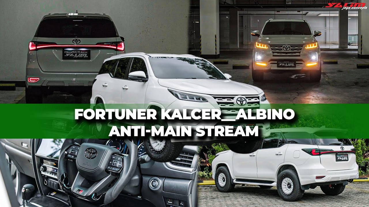 MODIF‼️FORTUNER-KALCER__ANTI MAIN-STREAM Full WHITE 🔥