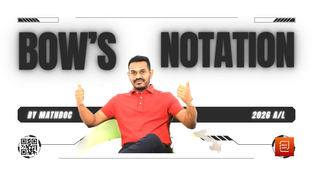 A/L Bow&rsquo;s Notation 01 | Com.Maths