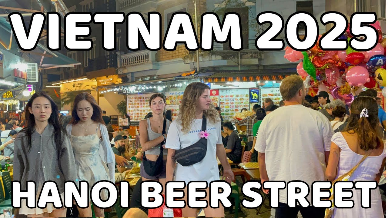 Experience the most vibrant Place in Hanoi | Beer Street | Vietnam Walking Tour 2025