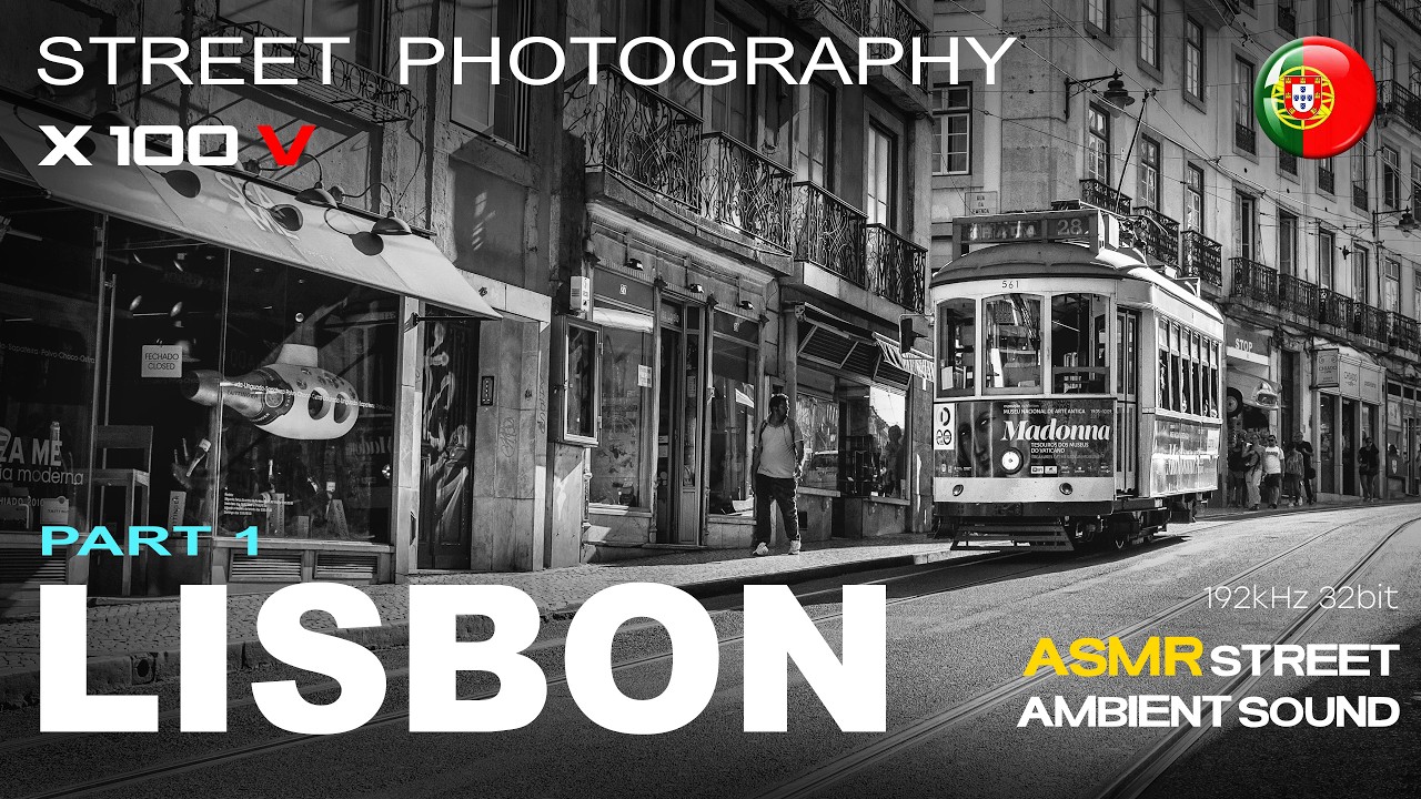 Lisbon ASMR Street Sounds 🇵🇹 Urban Ambience & Street Photography 4K | Fujifilm X100V (Part 1)