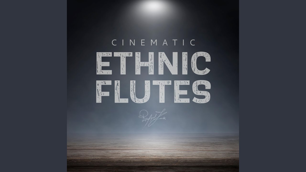 Cinematic Ethnic Flutes