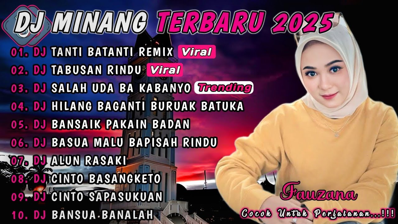 DJ MINANG TERBARU 2025 FULL ALBUM | VIRAL TIKTOK - DJ TANTI BATANTI REMIX X DJ TABUSAN RINDU REMIX