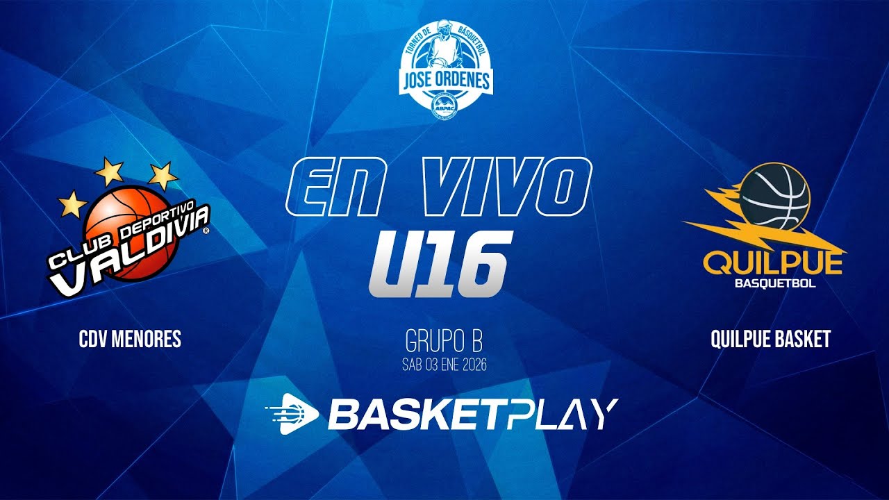🔴EN VIVO | CDV MENORES vs QUILPUE BASKET | GRUPO B | COPA JOSE ORDENES U16 2026
