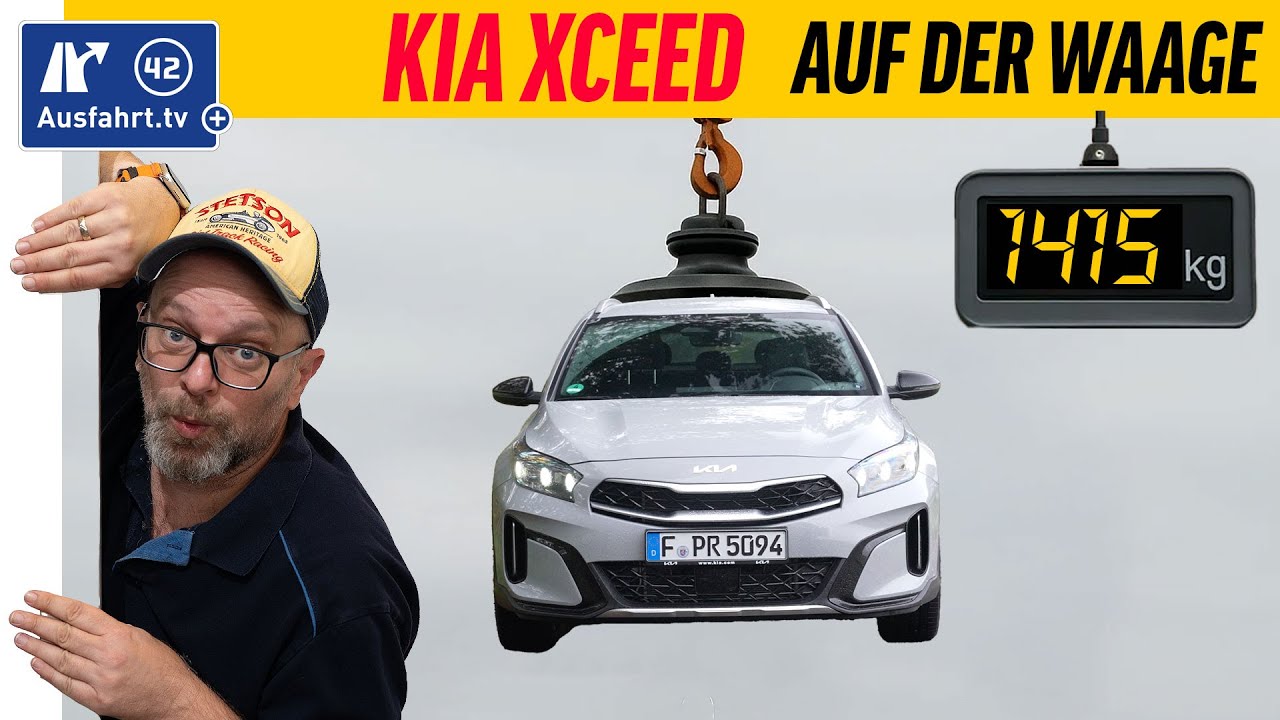 Was wiegt der KIA Xceed 1.6 T-GDI wirklich? Leergewicht, Zuladung gewogen