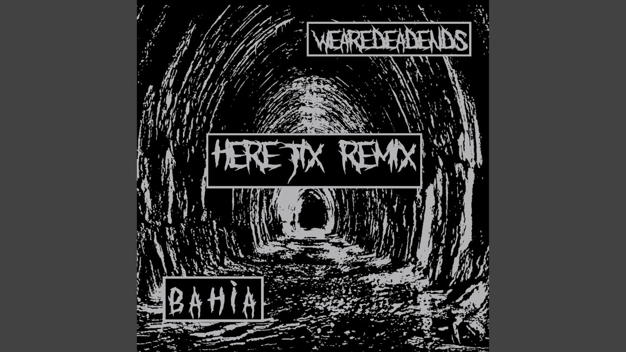 Bahia (Heretix Remix)