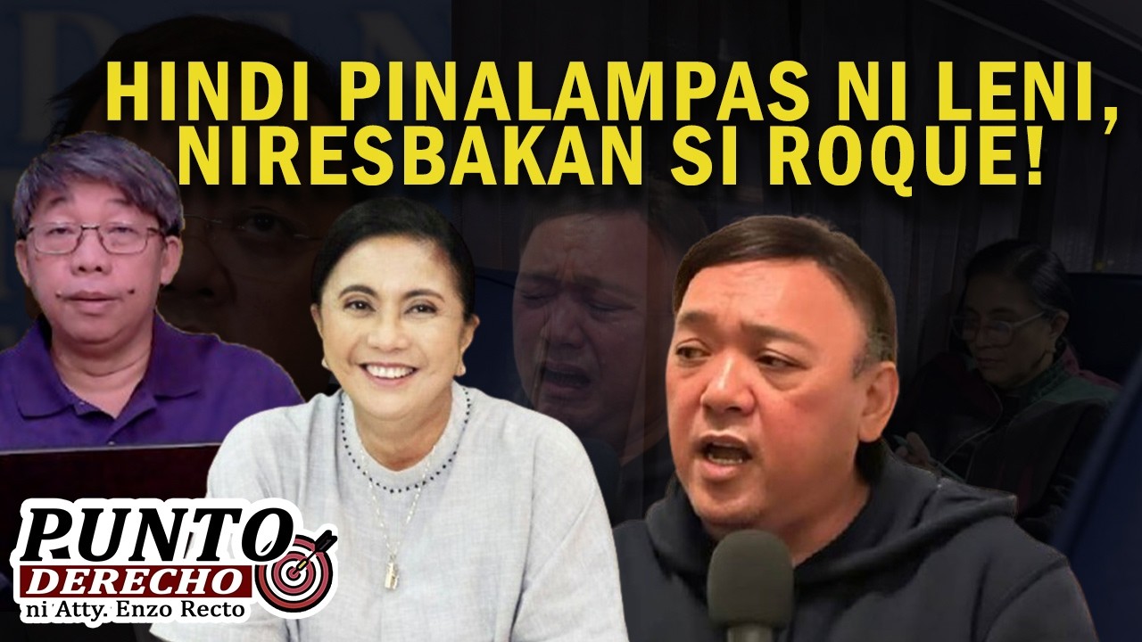 HINDI PINALAMPAS NI LENI, NIRESBAKAN SI ROQUE!