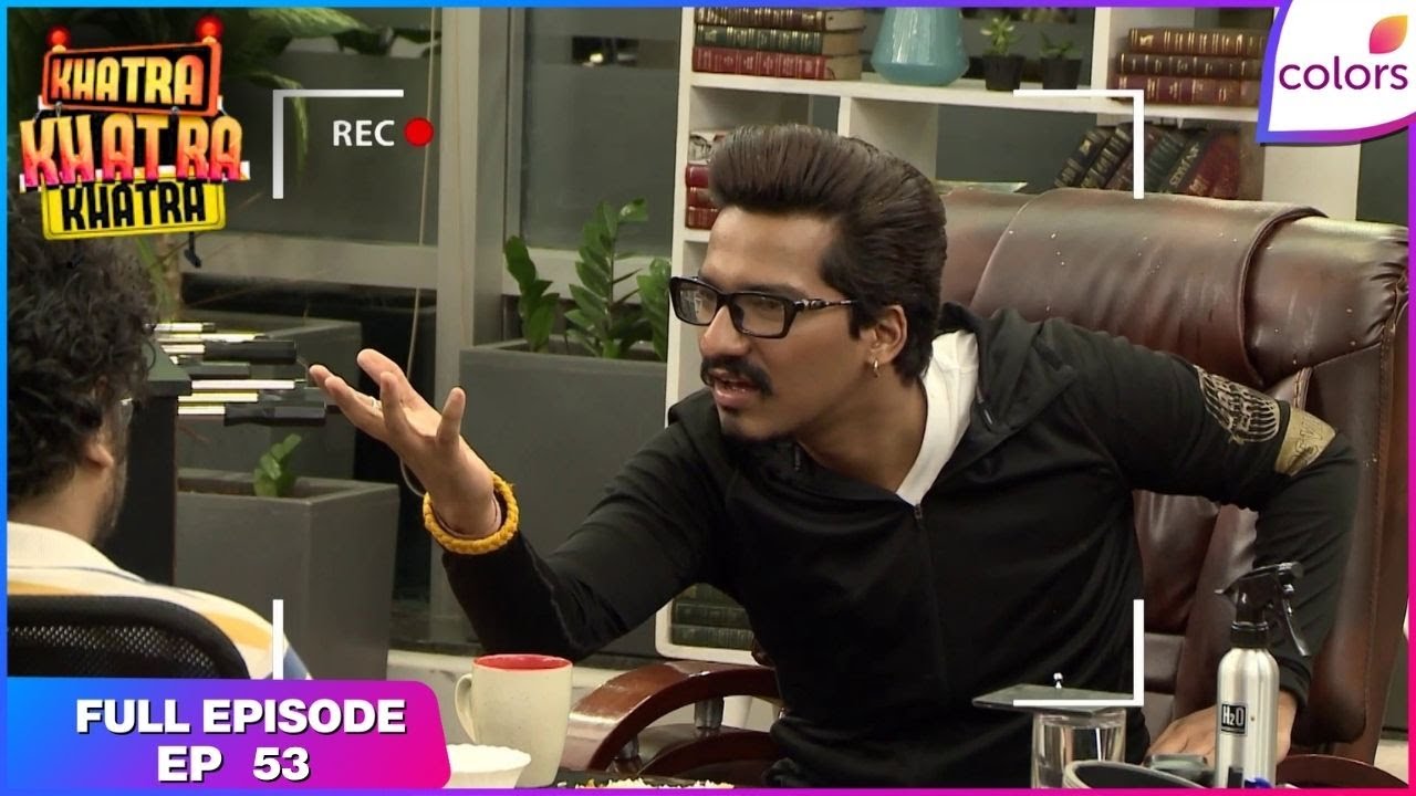 Khatra Khatra Khatra | Full Episode Ep. 53 | Haarsh: All hands on deck! | Colors TV