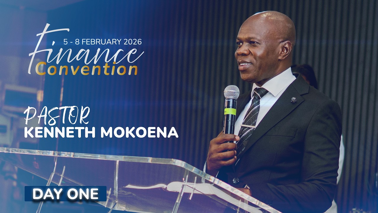EMBRACING A NEW PROSPERITY MINDSET PART 1 | PS KENNETH MOKOENA | FINANCE CONVENTION 2026.