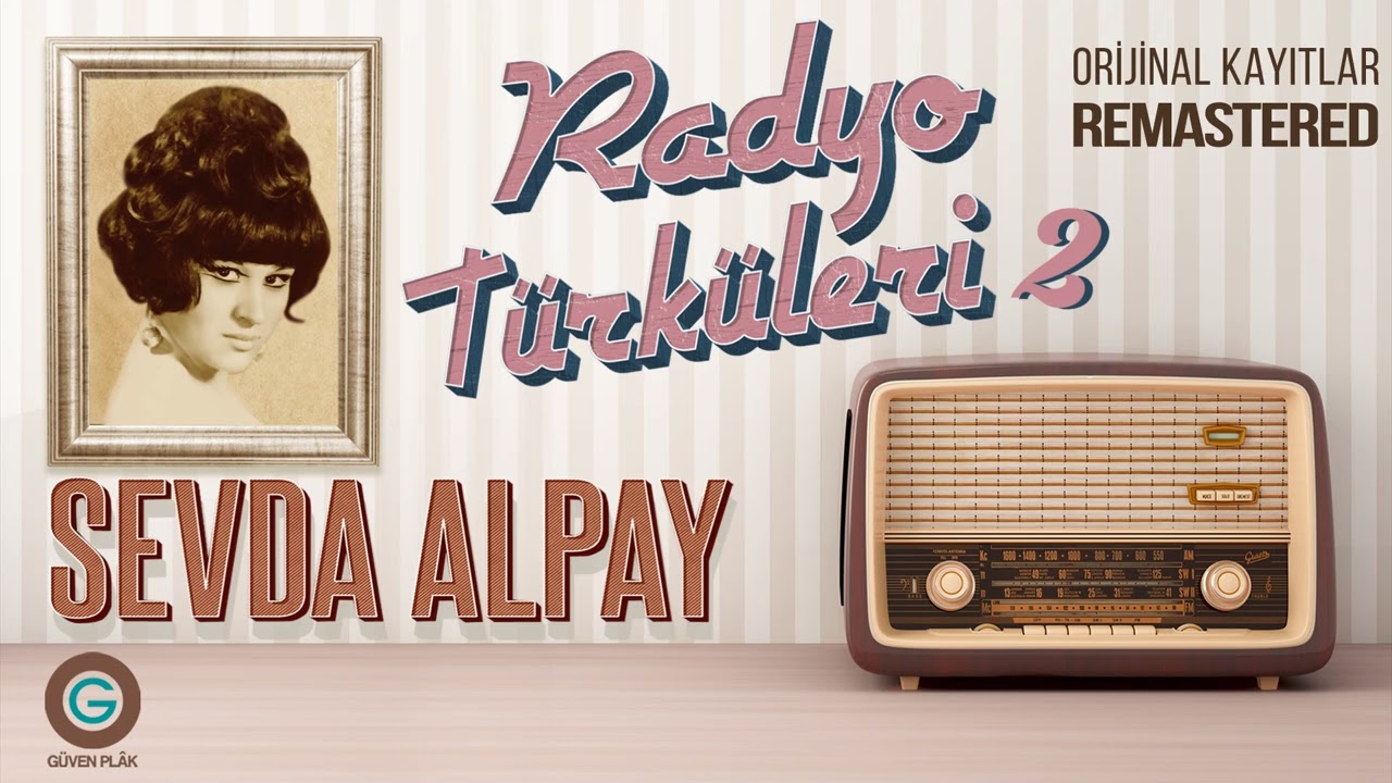 Sevda Alpay - Nostaljik Radyo Türküleri - Full Album 2