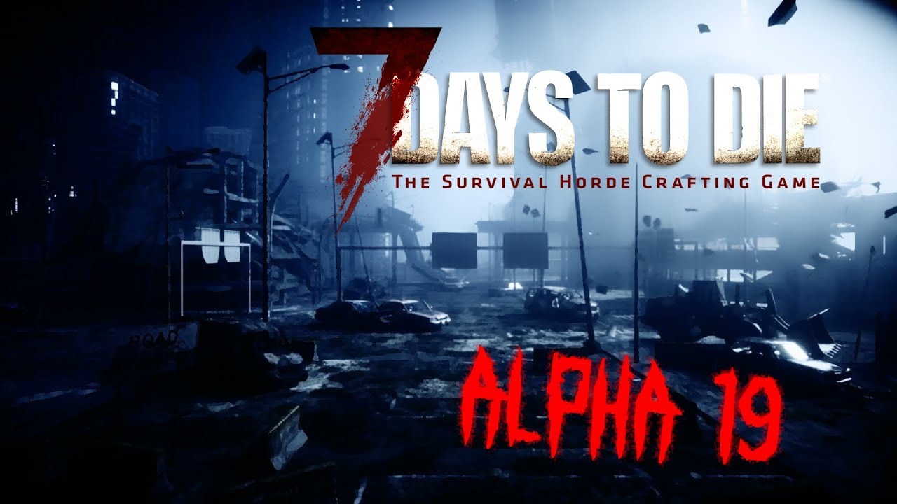 7 Days to Die (Alpha 19 Experimental Build) | Sneak is thine friend | LIVE STREAM
