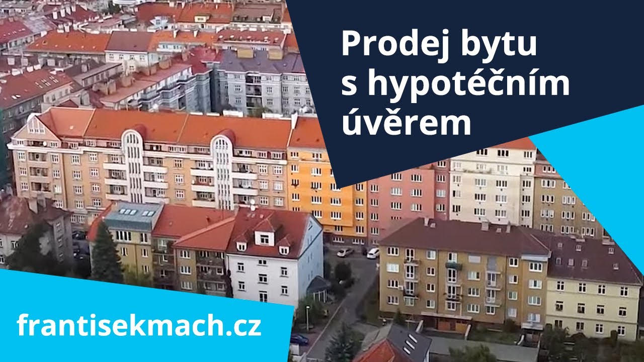 Franti&scaron;ek Mach - Co obn&aacute;&scaron;&iacute; prodej bytu s hypot&eacute;čn&iacute;m &uacute;věrem