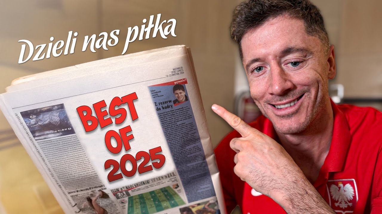 BEST OF 2025 na DZIELI NAS PIŁKA