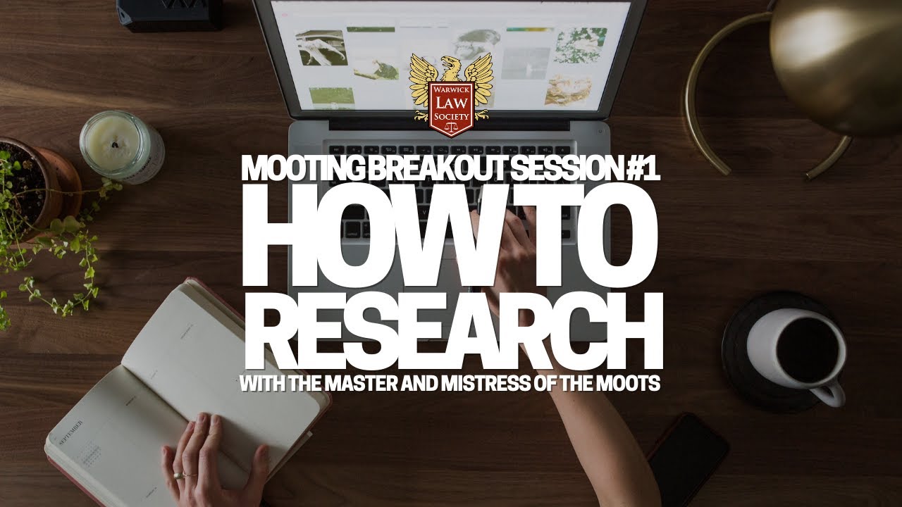 The Research Process - Mooting Breakout Sessions