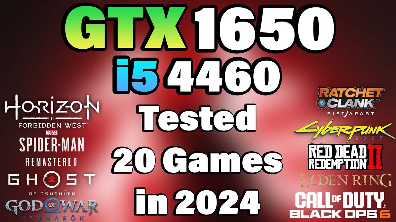 i5 4460 + GTX 1650 Tested 20 Games in 2024