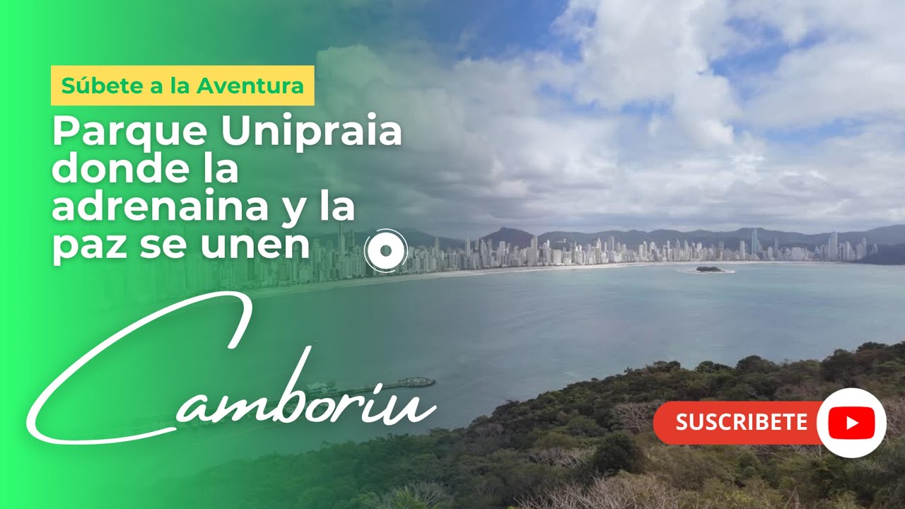 Camboriu Parque Unipraia