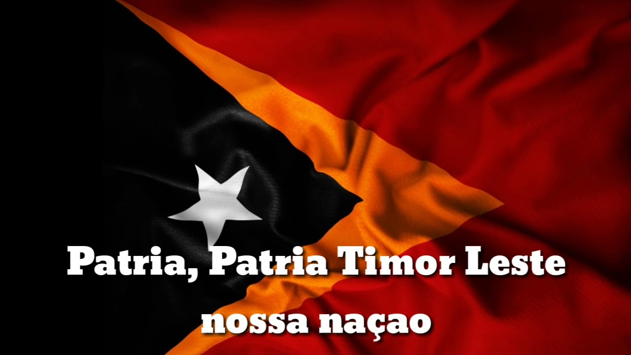 Lirik, Lagu kebangsaan Timor Leste Patria Patria...
