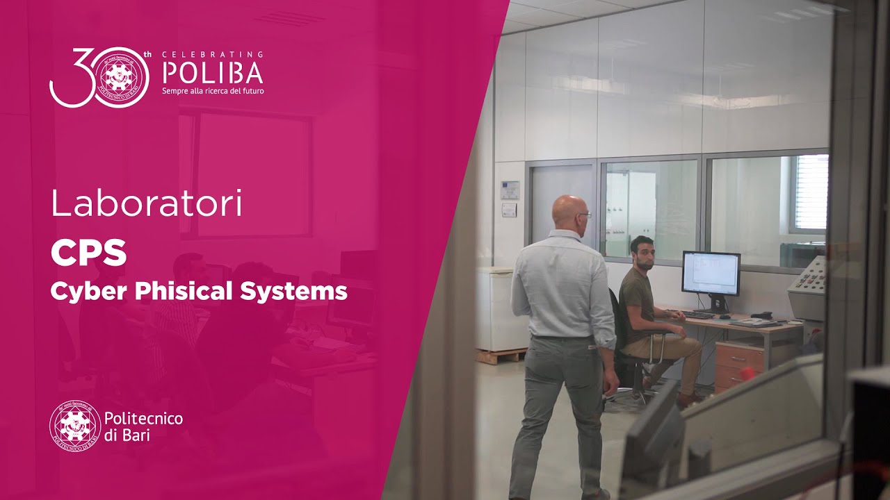 30 anni Poliba | CPS Cyber Phisical Systems