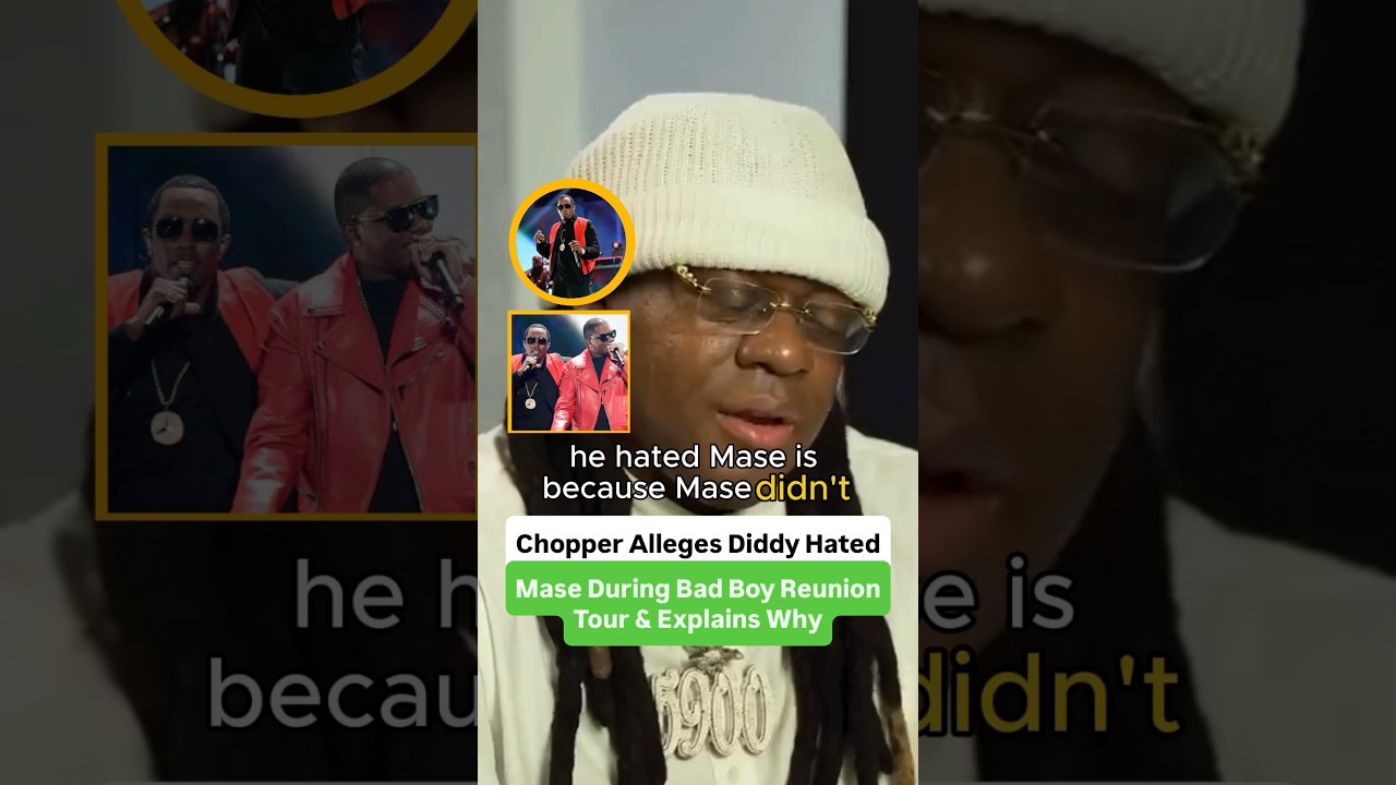 Chopper Alleges Diddy Hated Mase During Bad Boy Reunion Tour & Explains Why @CamCaponeNews