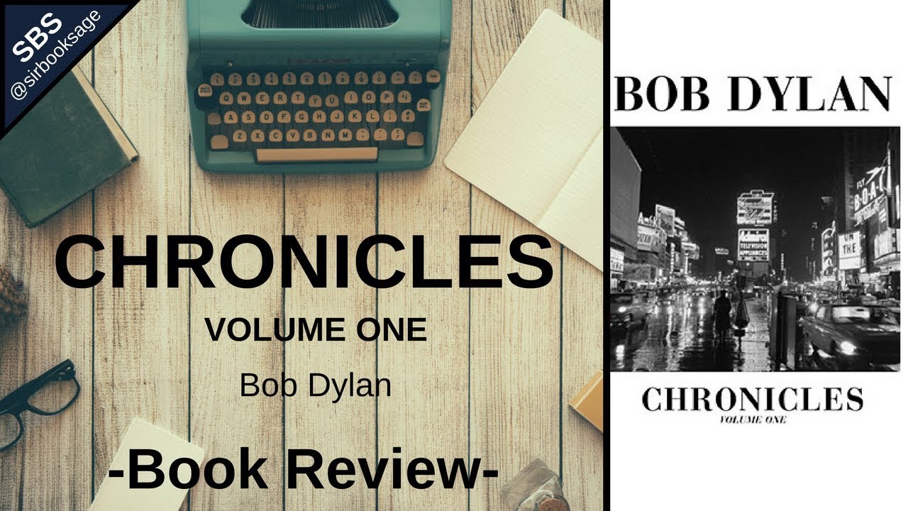 Chronicles Volume One | Bob Dylan | Book Review | Vlogmas Day 3