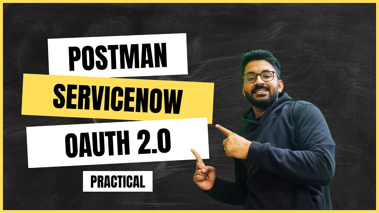Postman to ServiceNow using OAUTH 2.0