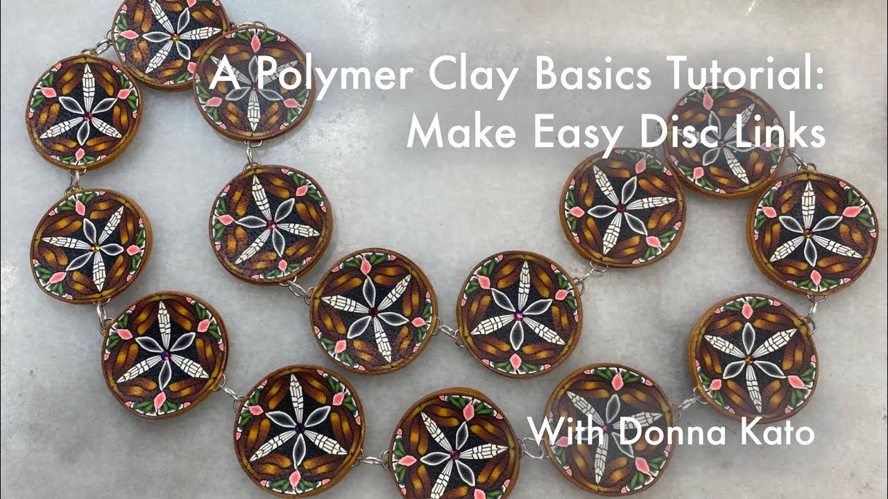A Polymer Clay Basics Tutorial: The Simple Disc Chain Construction