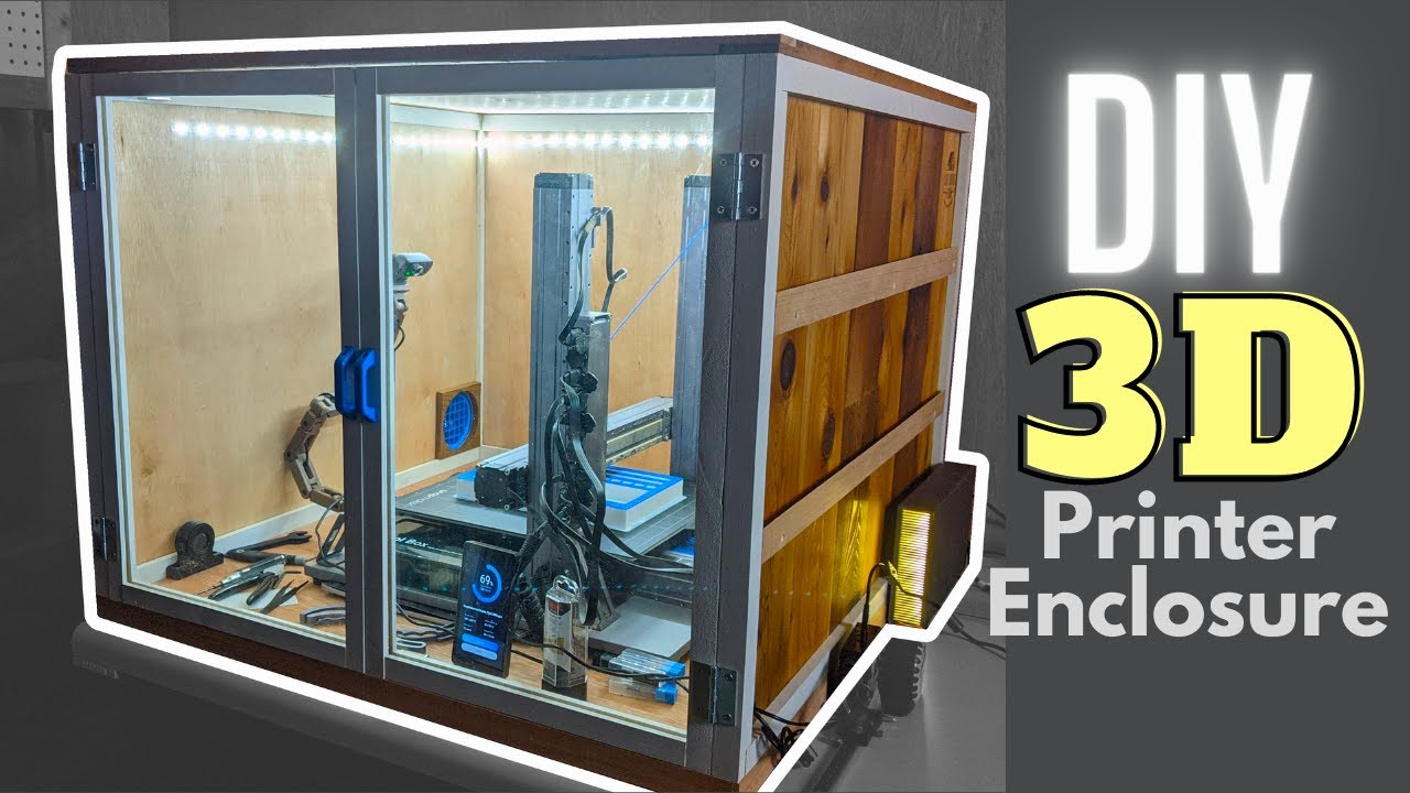Awesome 3D Printer Enclosure