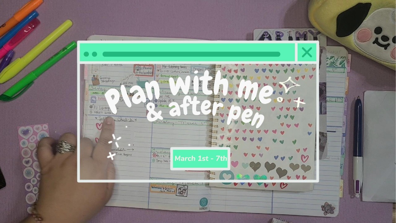 Plan with me & after pen (week 10th) March 1st - 7th