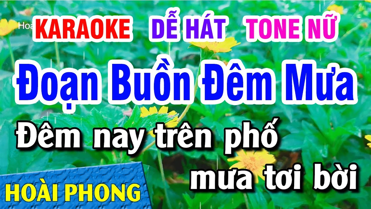 Karaoke Đoạn Buồn Đêm Mưa Tone Nữ Nhạc Sống Mới | Hoài Phong Organ
